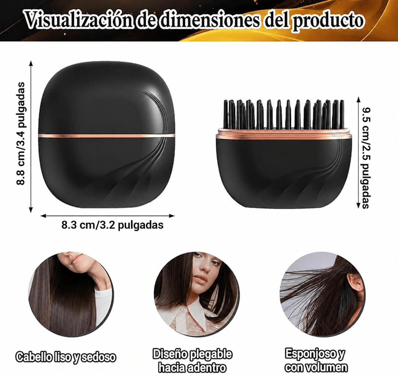 Cabello liso.
Sin salón. Sin cable.